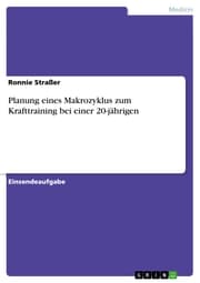 Cover von Planung eines Makrozyklus zum Krafttraining bei einer 20-jährigen