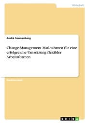 Cover von Change-Management Maßnahmen für eine erfolgreiche Umsetzung flexibler Arbeitsformen