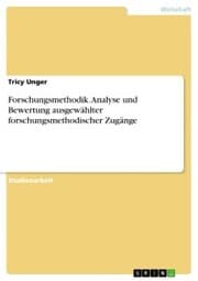 Cover von Forschungsmethodik. Analyse und Bewertung ausgewählter forschungsmethodischer Zugänge