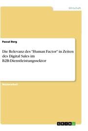 Cover von Die Relevanz des 'Human Factor' in Zeiten des Digital Sales im B2B-Dienstleistungssektor