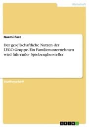 Cover von Der gesellschaftliche Nutzen der LEGO-Gruppe. Ein Familienunternehmen wird führender Spielzeughersteller