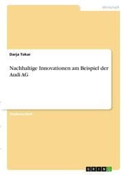 Cover von Nachhaltige Innovationen am Beispiel der Audi AG