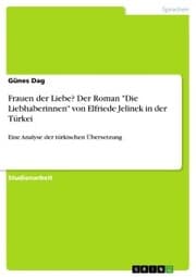 Cover von Frauen der Liebe? Der Roman 'Die Liebhaberinnen' von Elfriede Jelinek in der Türkei