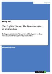 Cover von The English Disease. The Transformation of a Subculture