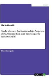 Cover von Studienformen der Sozialmedizin. Aufgaben der Arbeitsmedizin und neurologische Rehabilitation