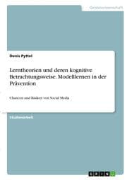 Cover von Lerntheorien und deren kognitive Betrachtungsweise. Modelllernen in der Prävention