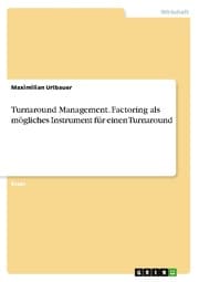 Cover von Turnaround Management. Factoring als mögliches Instrument für einen Turnaround