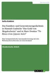 Cover von Das Familien- und Generationengedächtnis in Hannah Gudrichs 'Das Gold von Megalochorio' und in Maro Doukas ' '