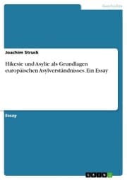 Cover von Hikesie und Asylie als Grundlagen europäischen Asylverständnisses. Ein Essay
