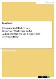 Cover von Chancen und Risiken des Influencer-Marketing in der Automobilbranche am Beispiel von Mercedes-Benz