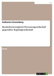 Cover von Rechtsformvergleich Personengesellschaft gegenüber Kapitalgesellschaft