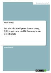 Cover von Emotionale Intelligenz. Entwicklung, Differenzierung und Bedeutung in der Gesellschaft