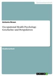 Cover von Occupational Health Psychology. Geschichte und Perspektiven