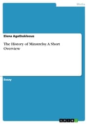 Cover von The History of Minstrelsy. A Short Overview