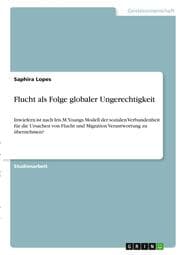 Cover von Flucht als Folge globaler Ungerechtigkeit