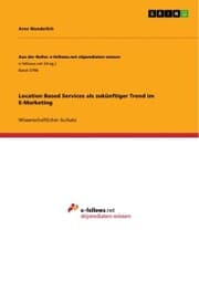 Cover von Location Based Services als zukünftiger Trend im E-Marketing