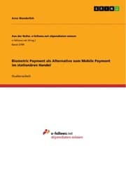 Cover von Biometric Payment als Alternative zum Mobile Payment im stationären Handel
