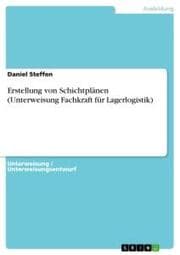 Cover von Erstellung von Schichtplänen (Unterweisung Fachkraft für Lagerlogistik)