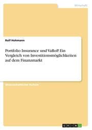 Cover von Portfolio Insurance und VaRoP. Ein Vergleich von Investitionsmöglichkeiten auf dem Finanzmarkt