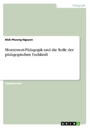Cover von Montessori-Pädagogik und die Rolle der pädagogischen Fachkraft