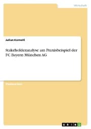 Cover von Stakeholderanalyse am Praxisbeispiel der FC Bayern München AG