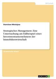 Cover von Strategisches Management. Eine Untersuchung am Fallbeispiel eines Investmentunternehmens der Immobilienwirtschaft