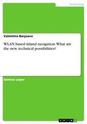 Cover von WLAN based inland navigation. What are the new technical possibilities?