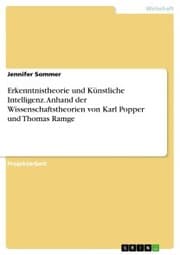 Cover von Erkenntnistheorie und Künstliche Intelligenz. Anhand der Wissenschaftstheorien von Karl Popper und Thomas Ramge