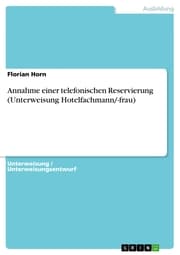 Cover von Annahme einer telefonischen Reservierung (Unterweisung Hotelfachmann/-frau)