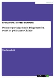 Cover von Patientenpartizipation in Pflegeberufen. Peers als potenzielle Chance