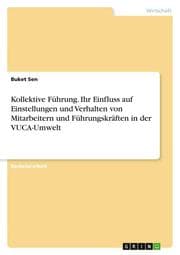 Cover von Kollektive Führung. Ihr Einfluss auf Einstellungen und Verhalten von Mitarbeitern und Führungskräften in der VUCA-Umwelt