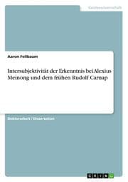 Cover von Intersubjektivität der Erkenntnis bei Alexius Meinong und dem frühen Rudolf Carnap