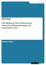 Cover von Der Blitzkrieg. Die Verbrechen der Deutschen Wehrmacht gegen die Sowjetunion 1941