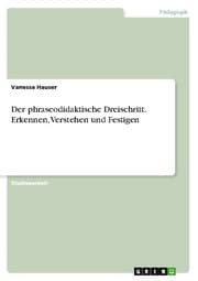 Cover von Der phraseodidaktische Dreischritt. Erkennen, Verstehen und Festigen