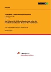 Cover von Die Kybernetik. Risiken, Folgen und Rolle der Feedbackschleifen am Beispiel der StartleCam