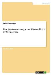 Cover von Eine Konkurrenzanalyse der 4-Sterne-Hotels in Wernigerode