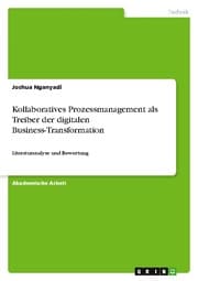 Cover von Kollaboratives Prozessmanagement als Treiber der digitalen Business-Transformation