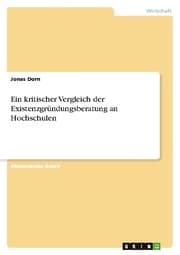 Cover von Ein kritischer Vergleich der Existenzgründungsberatung an Hochschulen