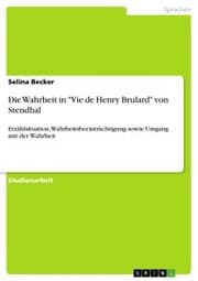 Cover von Die Wahrheit in 'Vie de Henry Brulard' von Stendhal