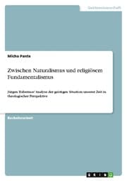 Cover von Zwischen Naturalismus und religiösem Fundamentalismus