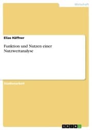Cover von Funktion und Nutzen einer Nutzwertanalyse