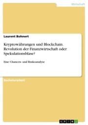 Cover von Kryptowährungen und Blockchain. Revolution der Finanzwirtschaft oder Spekulationsblase?