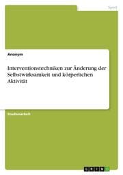 Cover von Interventionstechniken zur Änderung der Selbstwirksamkeit und körperlichen Aktivität