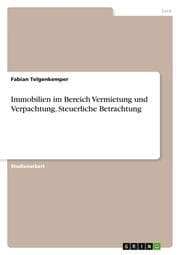 Cover von Immobilien im Bereich Vermietung und Verpachtung. Steuerliche Betrachtung