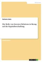 Cover von Die Rolle von Investor Relations in Bezug auf die Kapitalbeschaffung