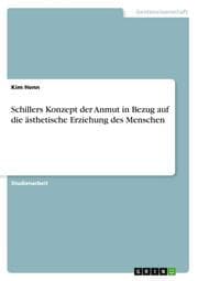 Cover von Schillers Konzept der Anmut in Bezug auf die ästhetische Erziehung des Menschen