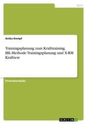 Cover von Trainingsplanung zum Krafttraining. IBL-Methode Trainingsplanung und X-RM Krafttest