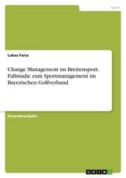 Cover von Change Management im Breitensport. Fallstudie zum Sportmanagement im Bayerischen Golfverband