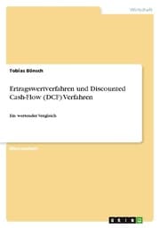Cover von Ertragswertverfahren und Discounted Cash-Flow (DCF) Verfahren
