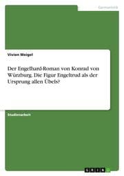 Cover von Der Engelhard-Roman von Konrad von Würzburg. Die Figur Engeltrud als der Ursprung allen Übels?